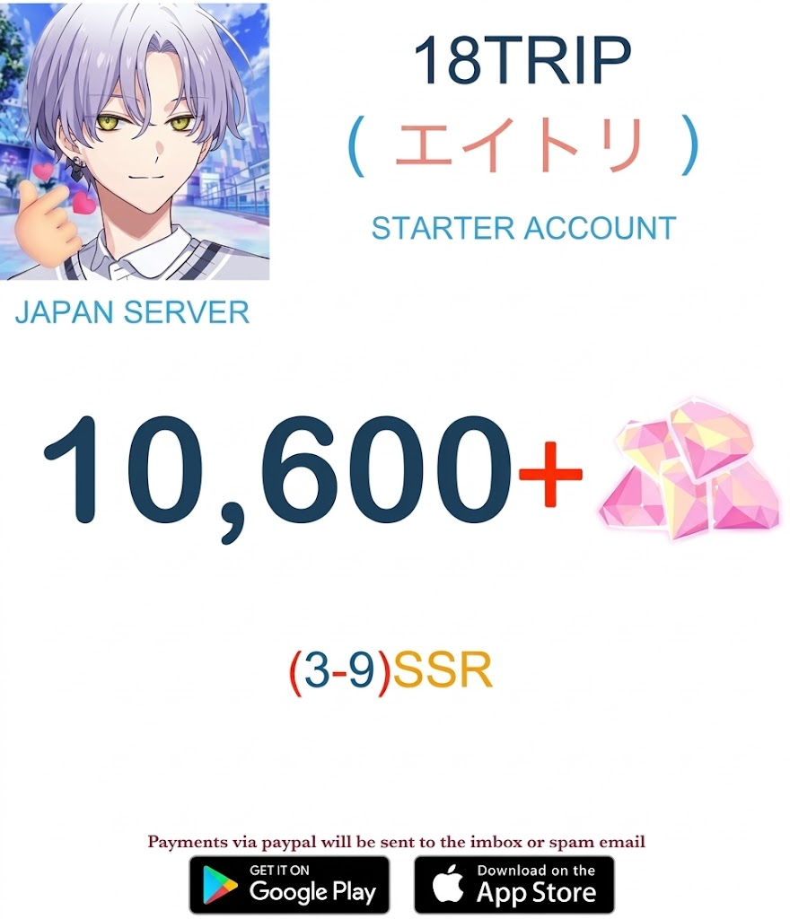 (Japan Server) 10600+ Gems + 3~10 SSR 18TRIP(エイトリ) Starter Account
