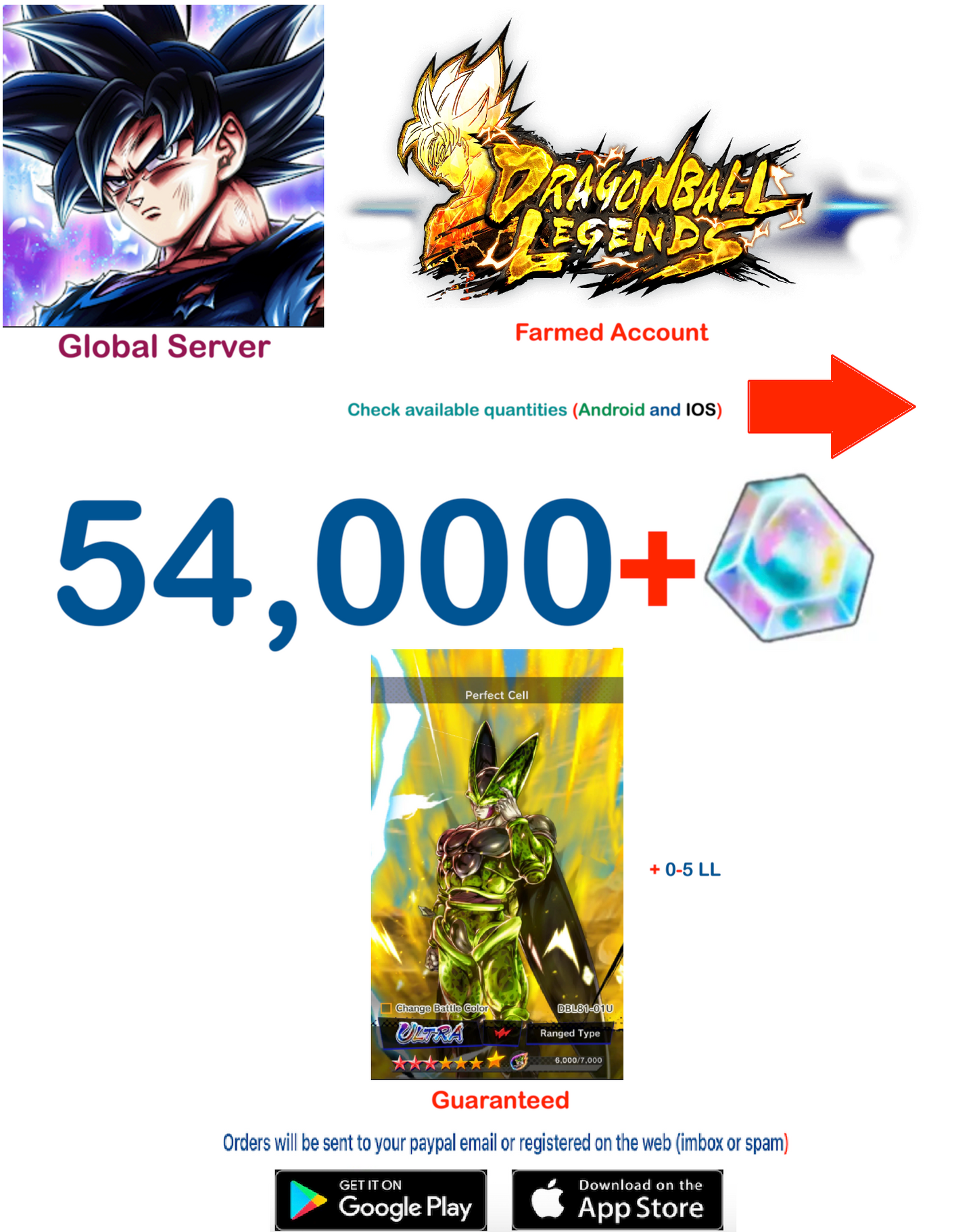 (Global Server)(Android - IOS VERSION) Perfect Cell + 54.000 + Crystal Dragon Ball Legends Farmed Account