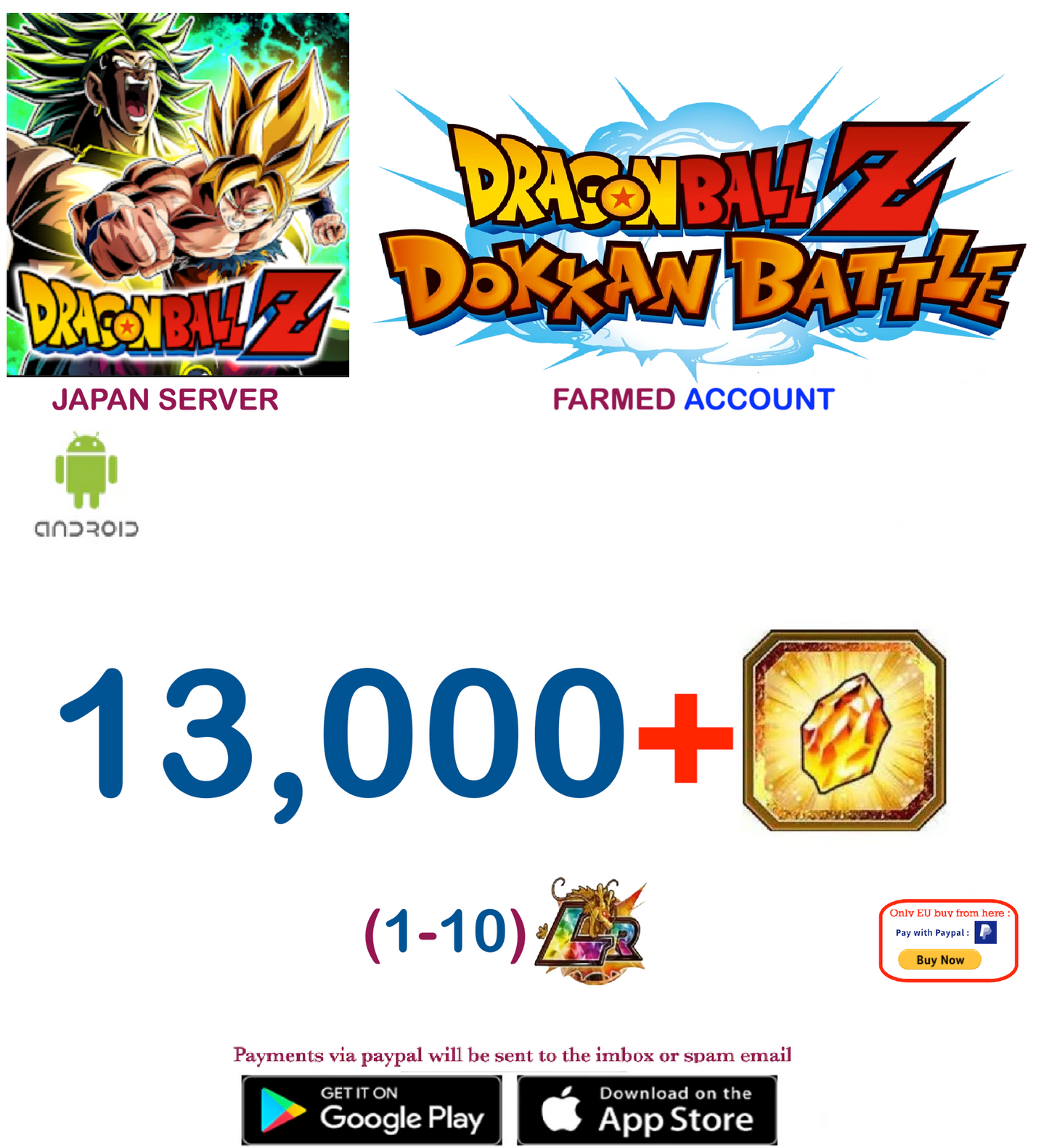 (Japan Server)(ANDROID VERSION) 13.000 + Dragon Stones Dragon Ball Dokkan Battle Farmed Account