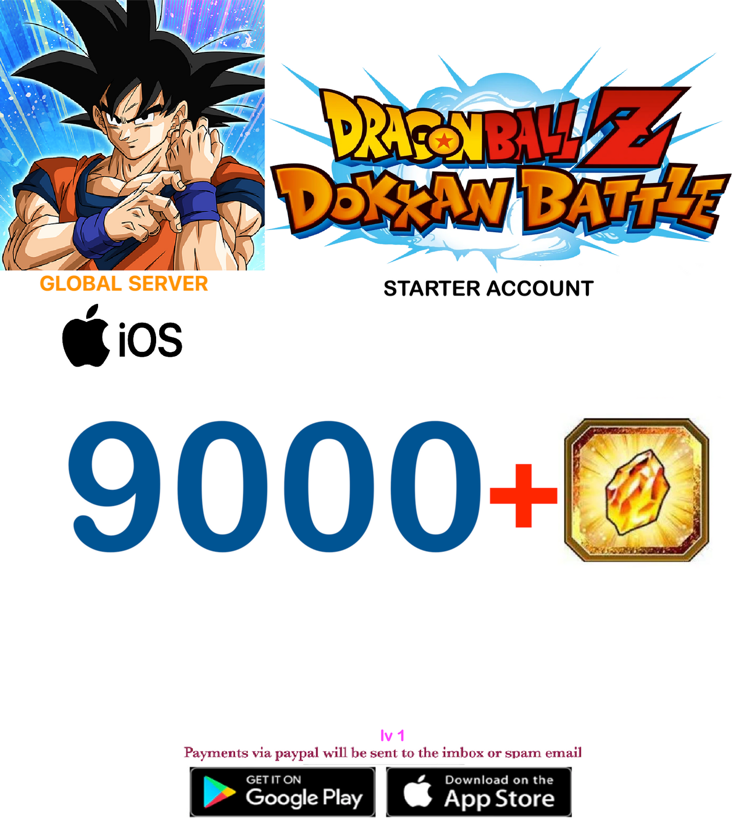 (Global Server)(IOS VERSION) 9000 + Dragon Stones Dragon Ball Dokkan Battle Starter Account