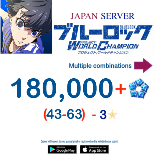 [Japan Server] 180,000+Gems  BLUE LOCK Project: World Champion  Reroll Starter Account