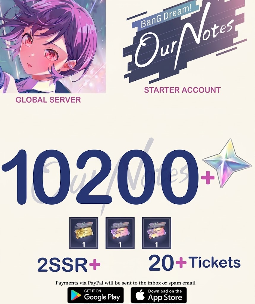 [GLOBAL SERVER] 10200+ Stars   Bang Dream Our Notes Starter Account (BUY 2 - GET 3)