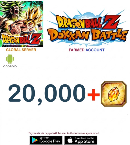 (Global Server)(ANDROID VERSION) 20000 + Dragon Stones  Dragon Ball Dokkan Battle Farmed Account