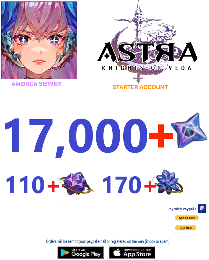 (America Server)  17,000 + Starstones  Astra : Knights of Veda Starter Account