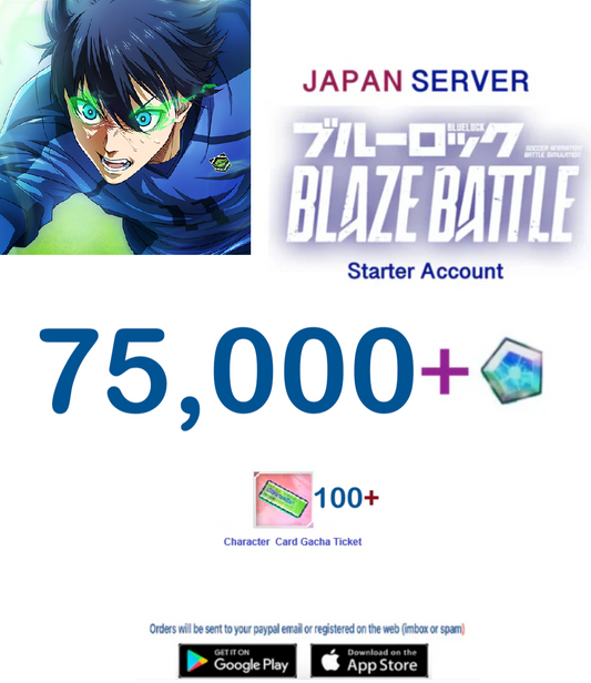 [Japan Server] 75,000Gems -  BLUE LOCK  BLAZE BATTLE   Starter Account