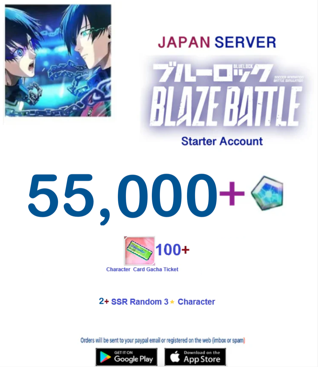 [Japan Server] 55,000Gems -  BLUE LOCK  BLAZE BATTLE   Starter Account