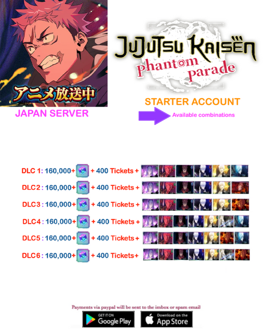 (Japan Server)  160,000  Gems +Multiple combinations available   Jujutsu Kaisen: Phantom Parade Reroll Farmed Account