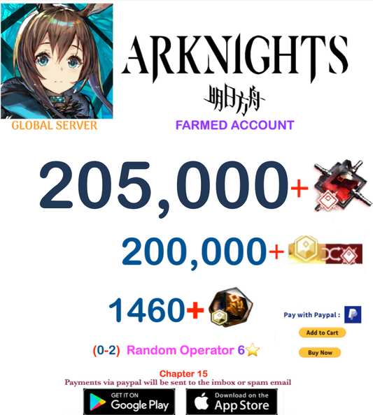 [Global Server] 205,000 +Orundum Arknights Farmed Account