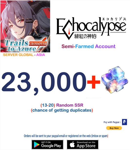 [Global - Asia Server] 23,000 Crystals  Echocalypse Semi-Farmed Account v1