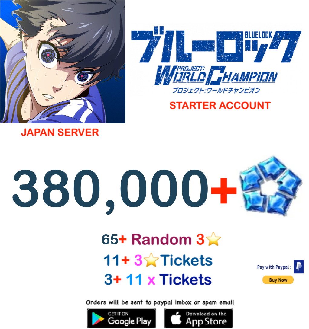 [Japan Server]380,000 - 65 Random 3✮ + BLUE LOCK Project: World Champion  Reroll Starter Account