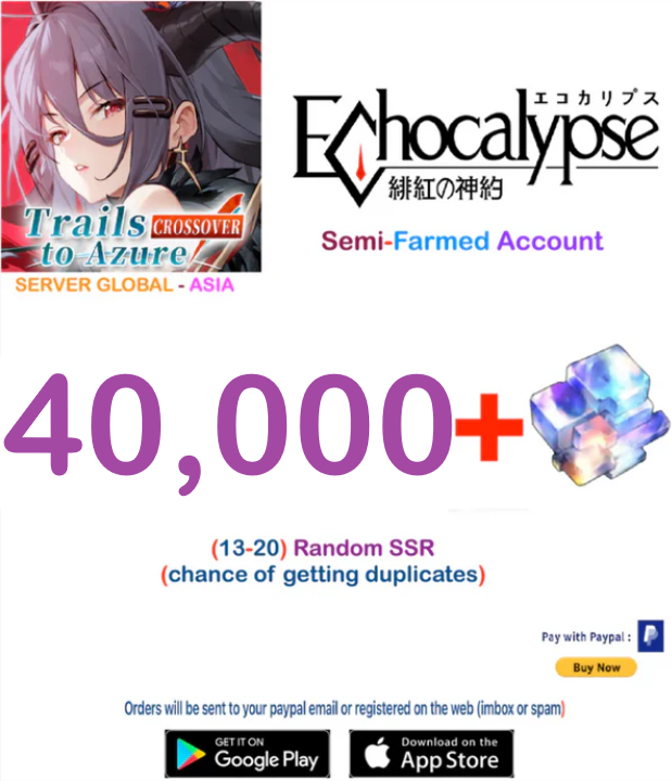 [Global - Asia Server] 40,000 Crystals  Echocalypse Semi-Farmed Account v1