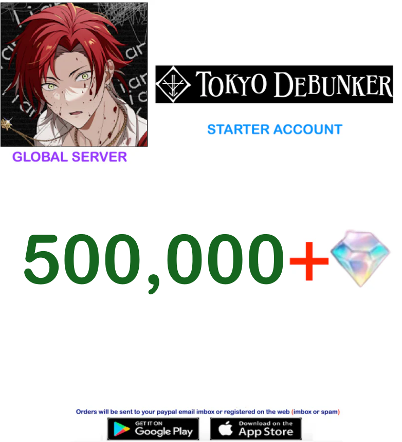 [Global Server/INSTANT DELIVERY] 500,000 Diamonds Tokyo Debunker Global Starter Account