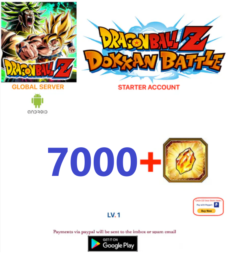 (Global Server)(ANDROID VERSION)  7000 + Dragon Stones  Dragon Ball Dokkan Battle Starter Account