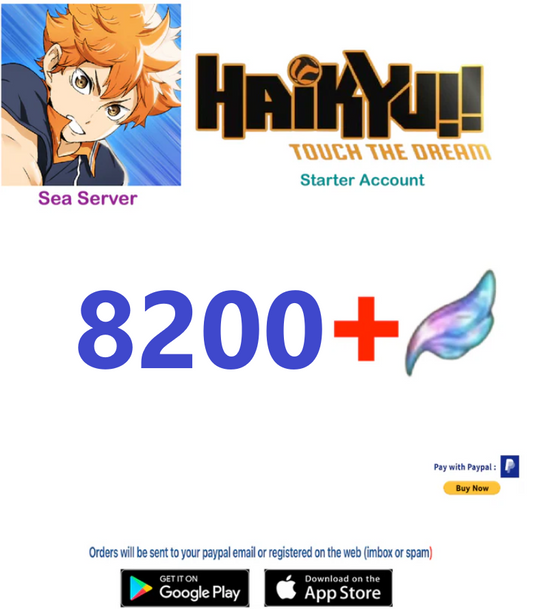 (Sea Server)  8200 Gems +  HAIKYU!! TOUCH THE DREAM Starter Account