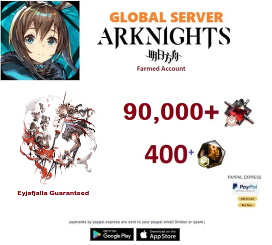 [Global Server] 90,000 +Orundum + Eyjafjalla -    Arknights Farmed Account