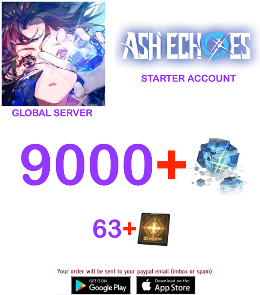 (Global Server)  ?? Crystals  Ash Echoes  Starter Account v1
