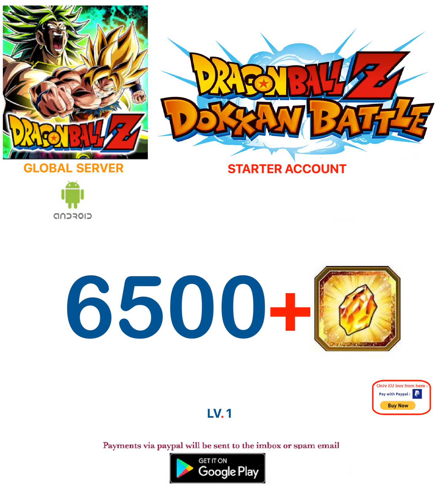 (Global Server)(ANDROID VERSION)  6500 + Dragon Stones  Dragon Ball Dokkan Battle Starter Account