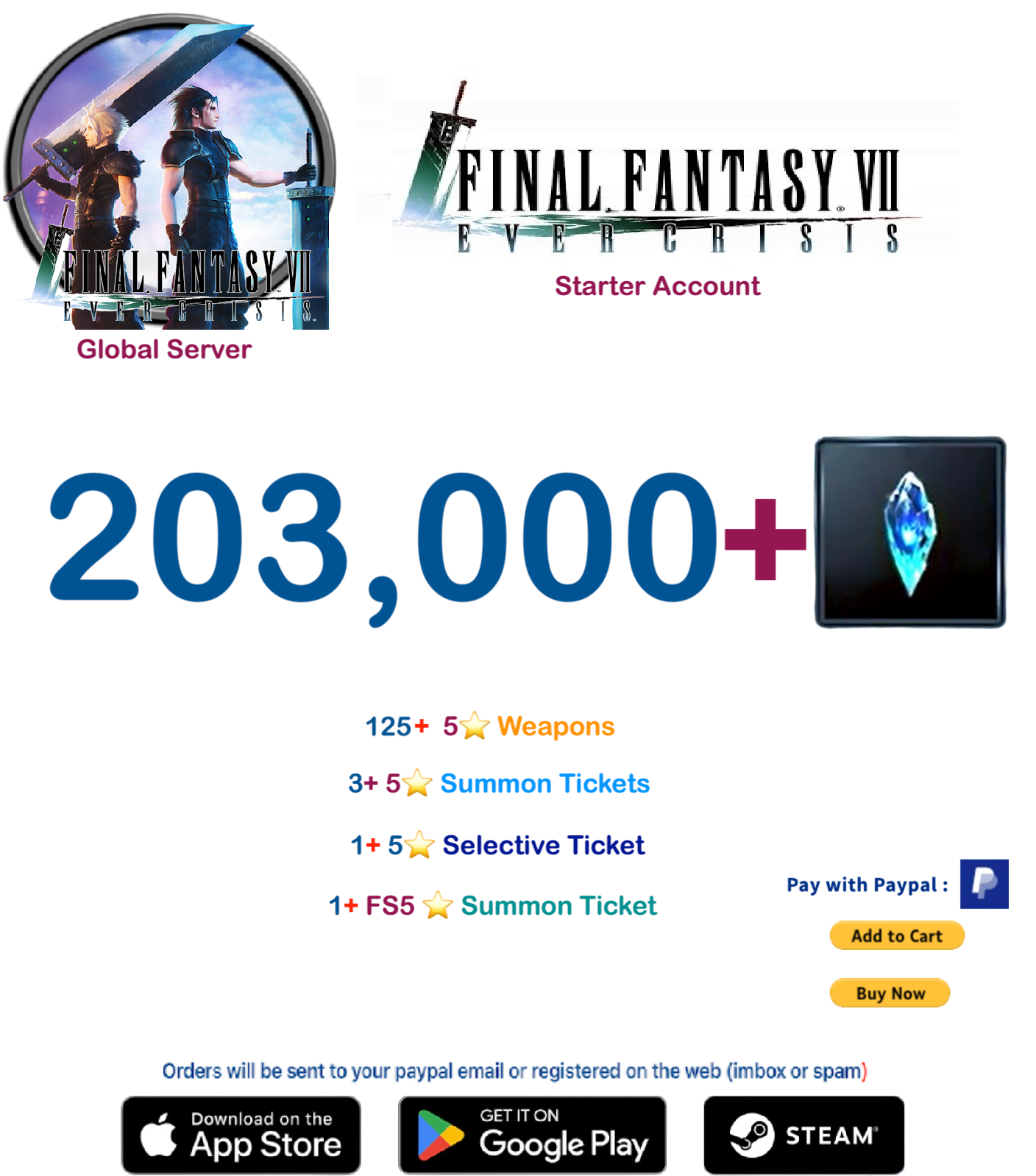 (Global Server)  203,000 +  Crystal   FINAL FANTASY VII EVER CRISIS Starter Account