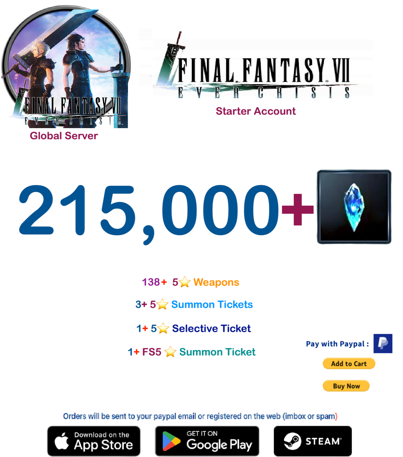 (Global Server)  215,000 +  Crystal   FINAL FANTASY VII EVER CRISIS Starter Account