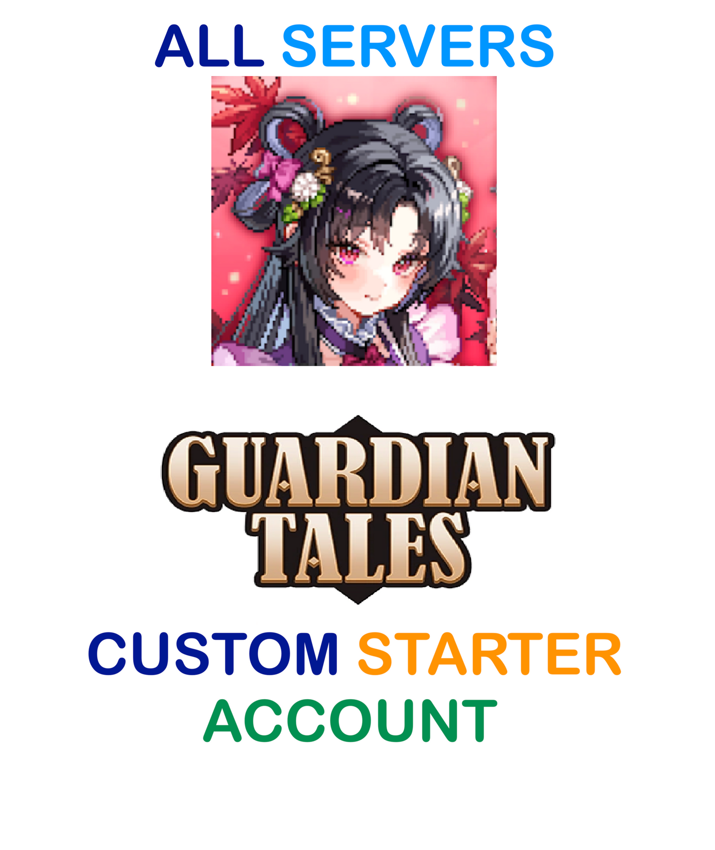 (All Servers)  Guardian Tales Custom Starter Account