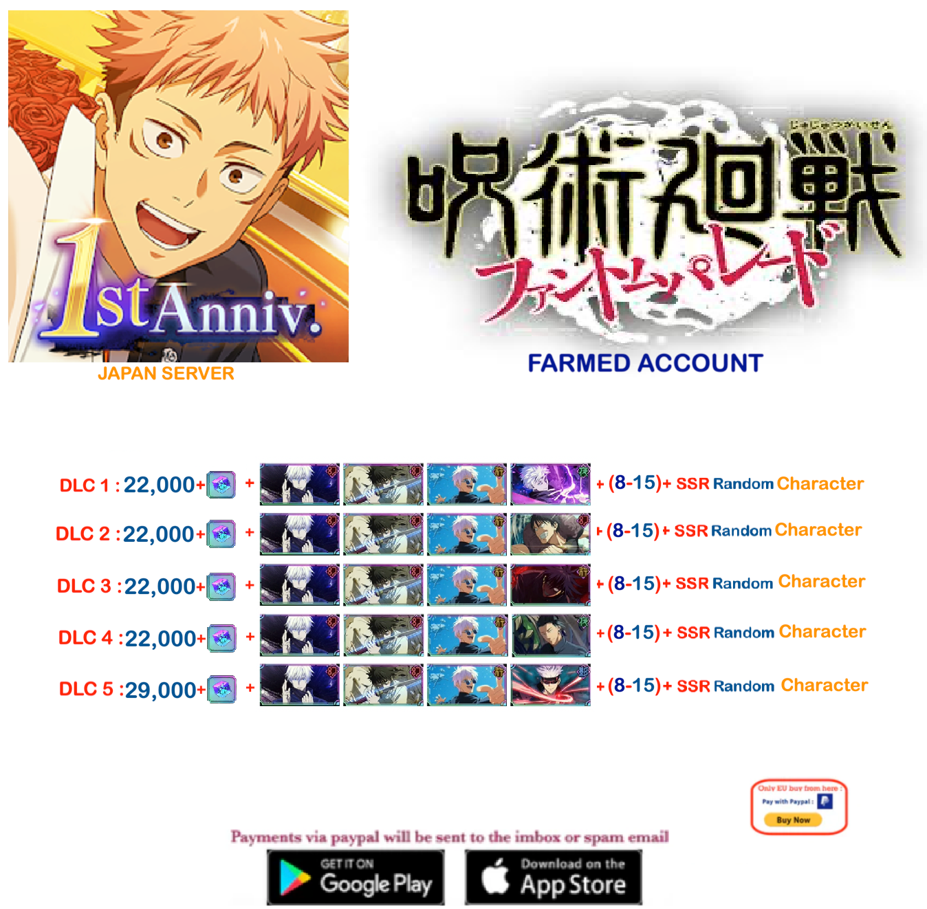 (Japan Server)  29,000  Gems +Multiple combinations available   Jujutsu Kaisen: Phantom Parade Reroll Starter Account