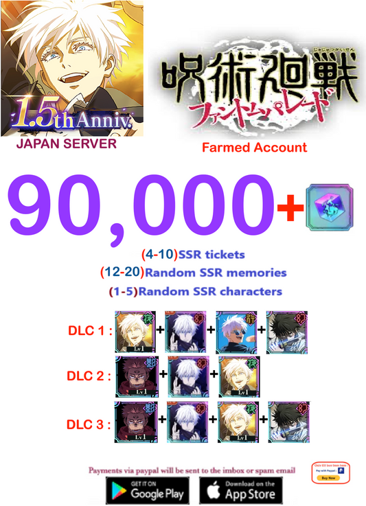 (Japan Server)  90,000  Gems     Jujutsu Kaisen: Phantom Parade Reroll Farmed Account