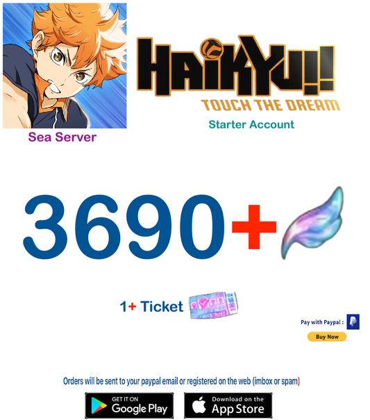 (Sea Server)  3690 Gems +  HAIKYU!! TOUCH THE DREAM Starter Account