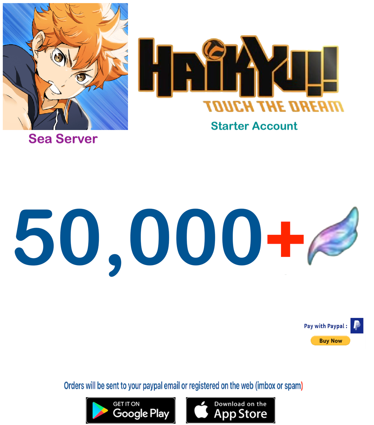 (Sea Server)  40.000 Gems +  HAIKYU!! TOUCH THE DREAM Starter Account