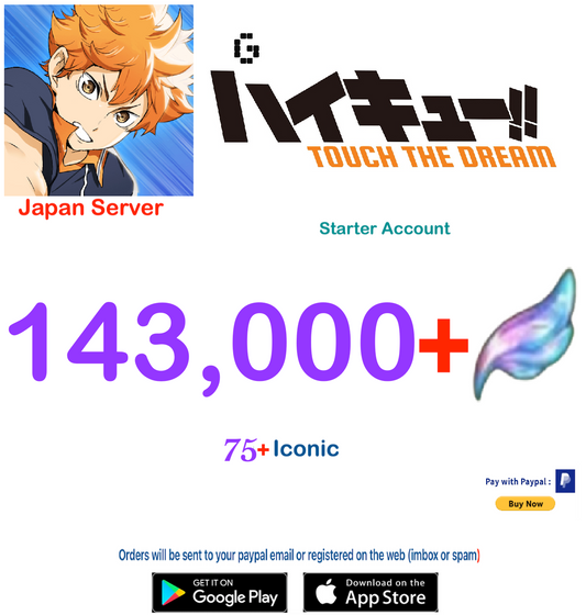 (Japan Server)  143,000 Gems +  HAIKYU!! TOUCH THE DREAM Starter Account