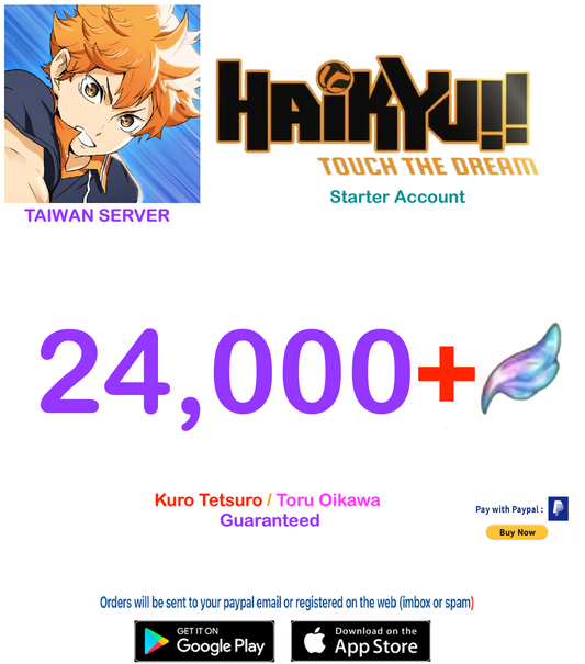(Taiwan Server)  24.000 Gems +  HAIKYU!! TOUCH THE DREAM Starter Account
