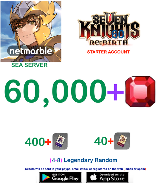 [GLOBAL SERVER][REGION SEA] 60,000 + Gems  Seven Knights Re:BIRTH Starter Semi - Account v7