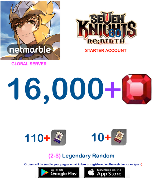 [GLOBAL SERVER] 16000 + Gems  Seven Knights Re:BIRTH Starter Semi - Account v4