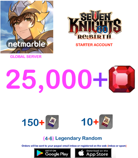 [GLOBAL SERVER] 25000 + Gems  Seven Knights Re:BIRTH Starter Semi - Account v4