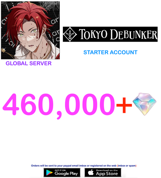 [Global Server/INSTANT DELIVERY] 460,000 Diamonds Tokyo Debunker Global Starter Account