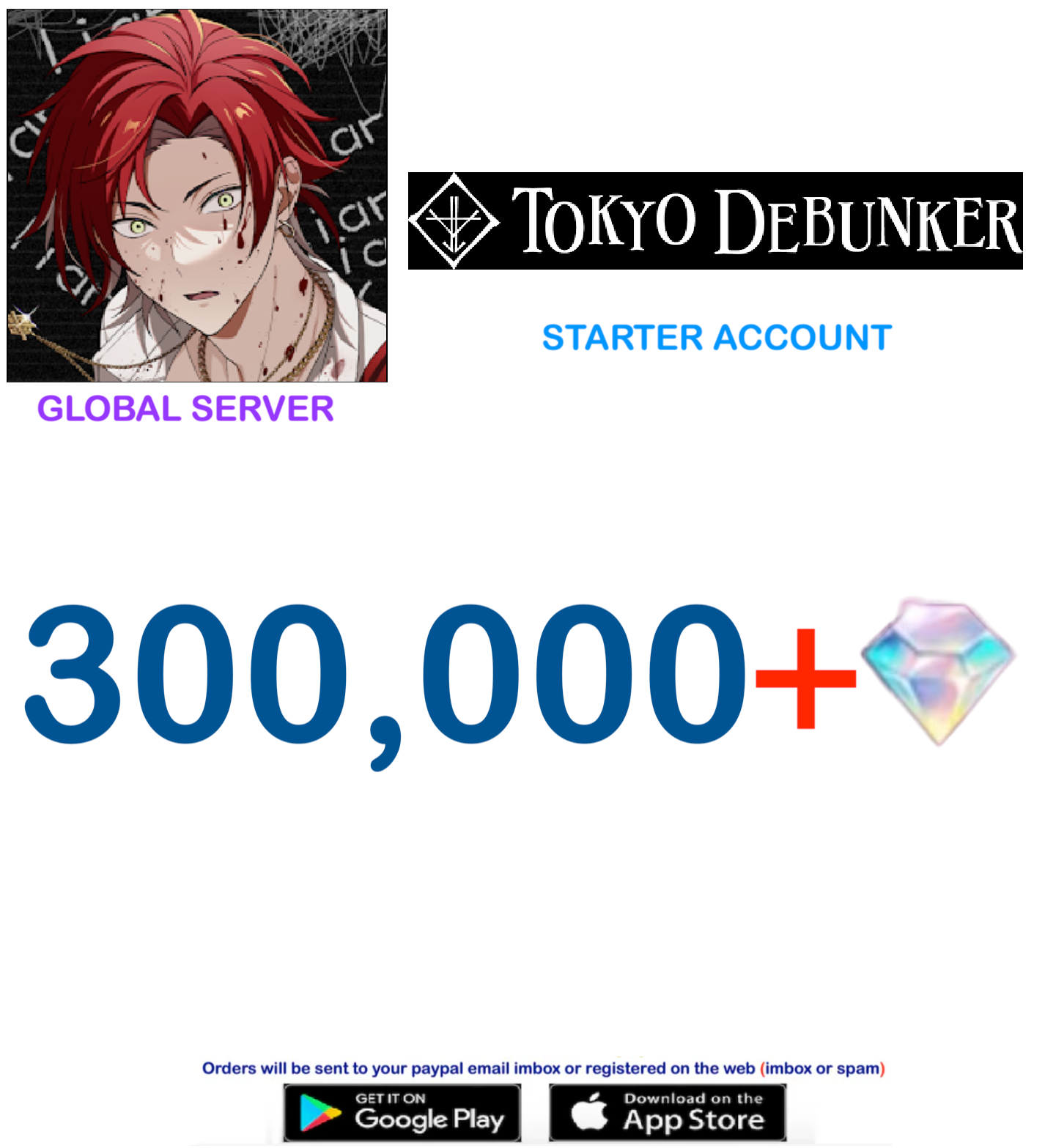 [Global Server/INSTANT DELIVERY] 300,000 Diamonds Tokyo Debunker Global Starter Account