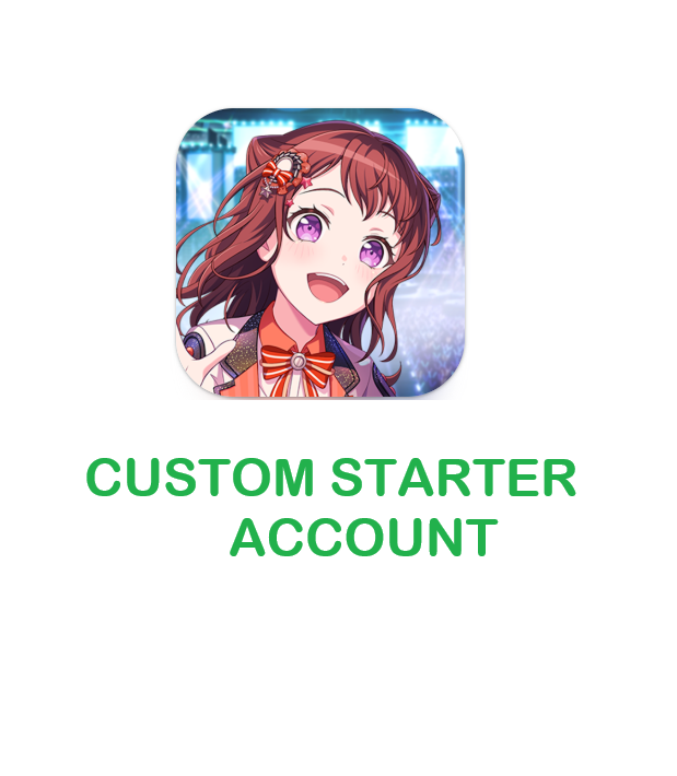 Bang Dream Custom Starter Account